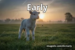 early