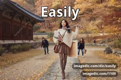 easily
