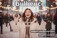 ebullience