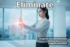 eliminate
