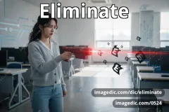 eliminate