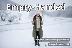 empty-handed
