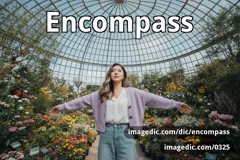 encompass
