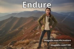 endure