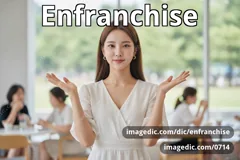 enfranchise