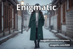 enigmatic