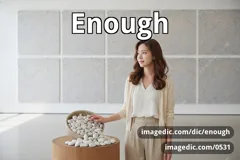 enough