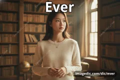 ever