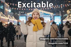excitable