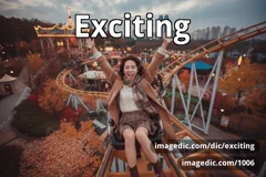 exciting