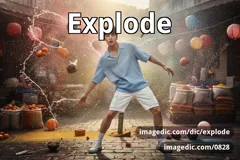 explode