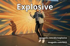explosive