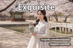 exquisite
