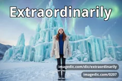 extraordinarily