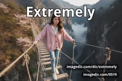 extremely