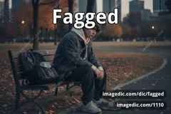 fagged