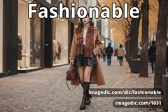 fashionable