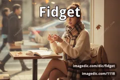 fidget