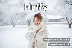 fluffy