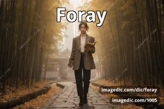 foray