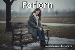 forlorn