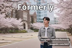 formerly