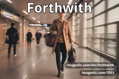 forthwith