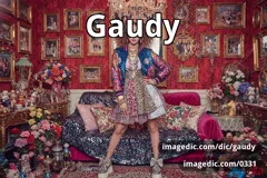 gaudy