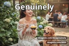 genuinely