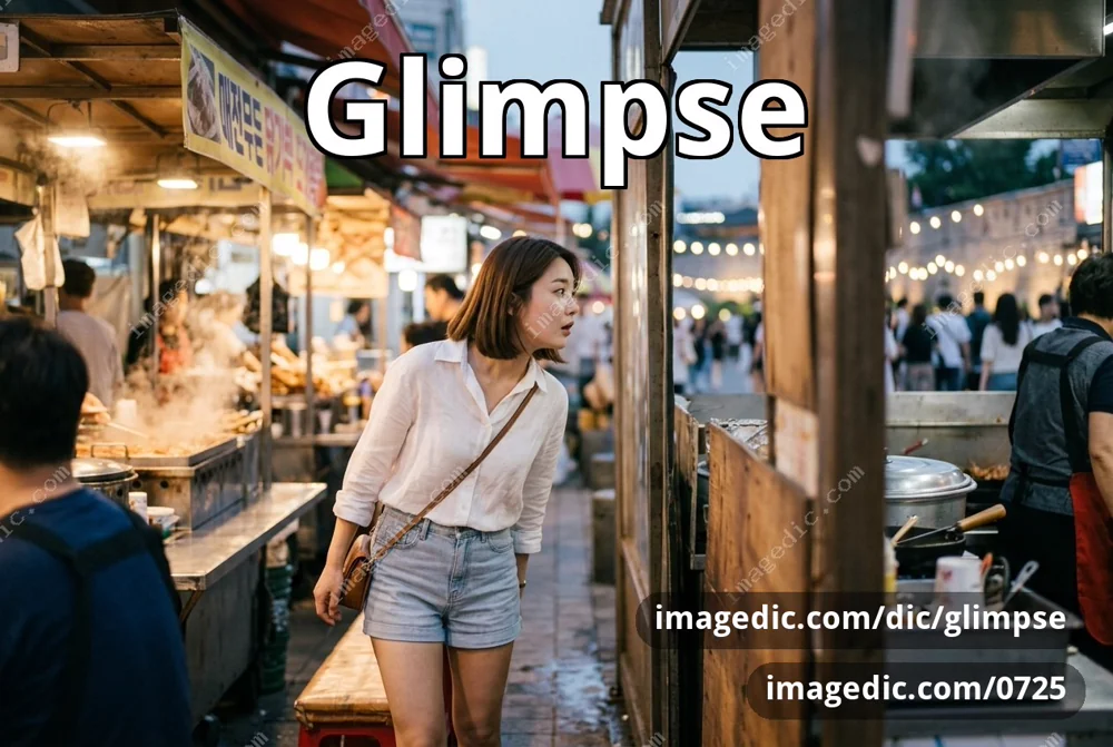glimpse