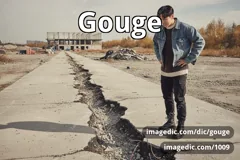 gouge