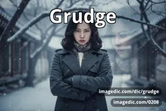 grudge