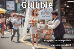 gullible