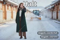 halt