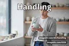 handling