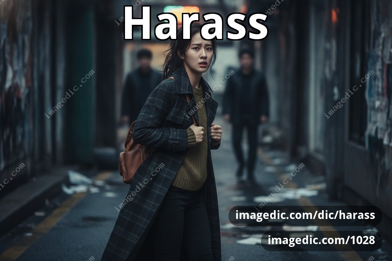 harass