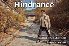 hindrance