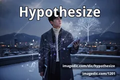 hypothesize