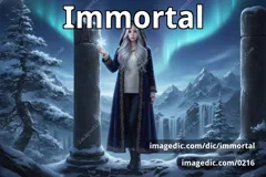 immortal