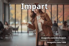 impart