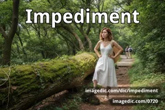 impediment