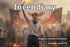 incendiary