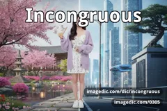 incongruous