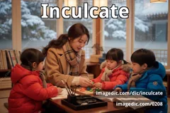 inculcate