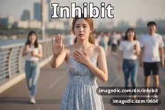 inhibit