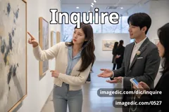 inquire