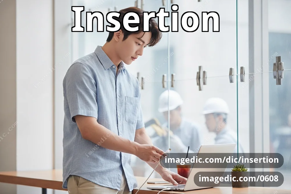 insertion