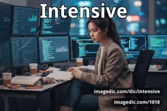 intensive