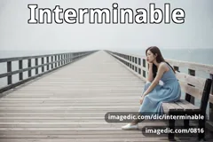 interminable