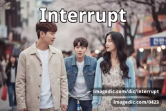 interrupt